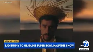 Bad Bunny announced as Super Bowl LX halftime performer