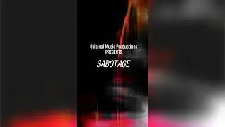 Original Productions - Sabotage (Audio)