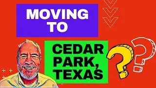 Moving to Cedar Park Texas