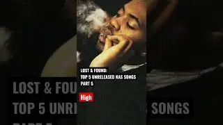 Top 5 Unreleased Nas Songs Part 5 | High