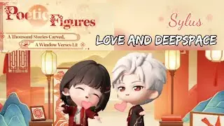 Love and Deepspace | Poetic Figures Event | Part 1 - Sylus