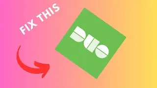 How to fix Duo Mobile app not working