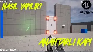 Anahtarlı Kapı Nasıl Yapılır? [Unreal Engine]