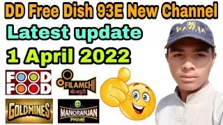 DD Free Dish 93E changing New Channel add 1 April 2022.
