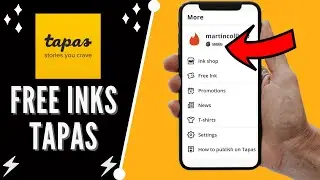 Tapas Free Unlimited Inks ✅ How To Get FREE Inks on Tapas app 2022