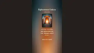 Righteousness Endures