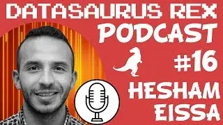 Hesham Eissa - DSR Podcast EP#16 #tableau #podcast #ironviz