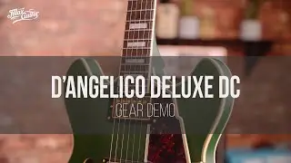 D'Angelico Deluxe Double Cut 2019 gear demo