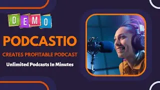 #podcast #howto  DEMO Podcastio: Creates Profitable Podcast, unlimited podcasts in minutes