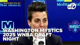 2025 WNBA Draft: Washington Mystics leader talks picks and process