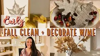 🍁 NEW🍂 FALL CLEAN+DECORATE WITH ME 2021/NEUTRAL FALL DECOR EARLY FALL DECOR/SPRINGS SOULFUL HOME