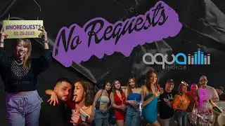 AQUA BEACH CLUB x NoRequests