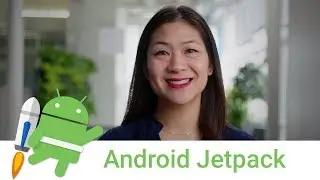 Introducing Android Jetpack
