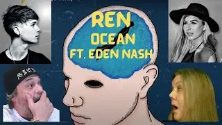 Metal Dude*Musician & Wifey (REACTION) - Ren - Ocean Ft. Eden Nash (Official)