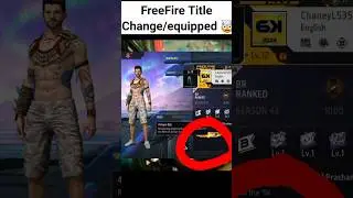 How to equip titles in free fire 🔥| How to change title in free fire  #shorts #freefire fre