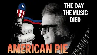 Meaning of the song American Pie by Don McLean Explained