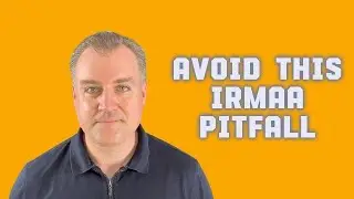 Avoid this IRMAA pitfall