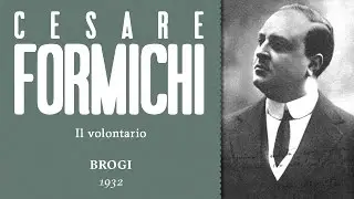 Cesare Formichi - Il volontario [Renato Brogi] - 1932