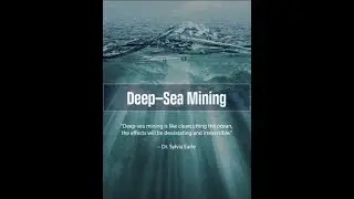Deep Sea Mining: Promise or Peril? June 2025 with Richard Charter, The Ocean Foundation