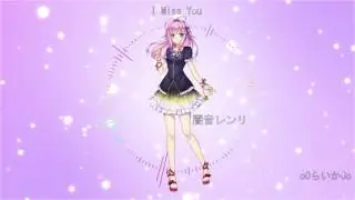 【UTAUカバー】I Miss You【Yamine Renri 闇音レンリ】