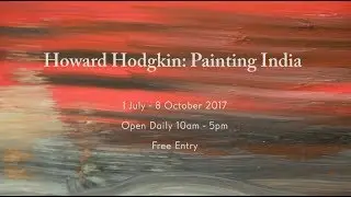 Howard Hodgkin: Painting India at The Hepworth Wakefield