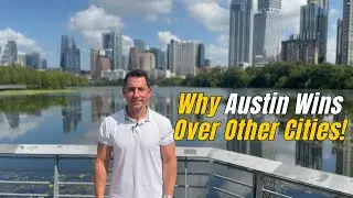 Why Austin Wins: My Honest Story vs. Dallas, Houston & San Antonio | Kinan Beck