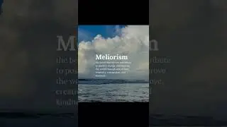 meliorism