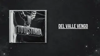 DEL VALLE VENGO