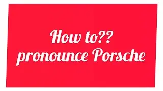 How to pronounce this  word Porsche?#pronunciation #spelling #english #grammar