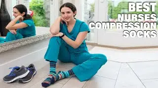 Best Compression Socks for Nurses in 2025 (Top 10 Picks)