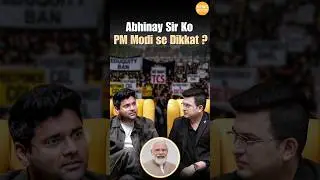 Why Does Abhinay Sir Blame PM Modi for Everything? | Shubhankar Mishra | Abhinay sir