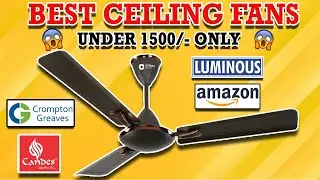 ✅ Best Ceiling Fan 2021 in India | Best Ceiling Fan Under 1500 | Best Ceiling Fans for Home