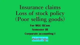 Insurance Claims - Loss of Stock Policy (Poor Selling Goods)