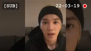[ENG SUB] NCT TAEYONG Instagram Live 220319