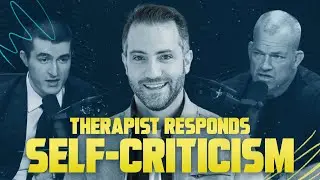 Lex Fridman & Jocko Willink Discuss Self-Criticism | Therapists Responds