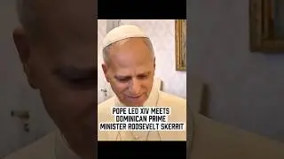 Unity Across Continents: Pope Leo XIV Meets PM Roosevelt Skerrit #PopeLeoXIV #PapaLe&atilde;oXIV