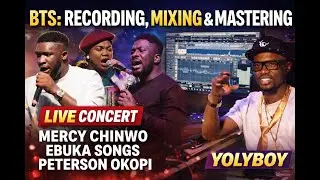 How YolyBoy Mixed & Mastered Mercy Chinwo, Ebuka Songs & Peterson Okopi’s Live Performances