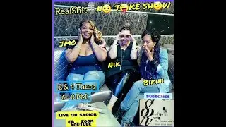 RealShit NoJoke Show Pt 2 8262021