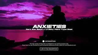 Dark Edo Saiya x Lil Baby Piano Type Beat - Anxieties | 2022 | prod. by NH x AshJ