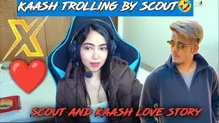 Kaash Trolling by Scout | Kaash Plays | Scout and kaash lover | Team X spark