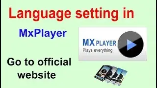Language setting in MxPlayer | All voice supported| Andriod Help|