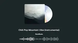 GenzBeats &ndash; Chill Pop Mountain Vibe | NCS | No Copyright Music