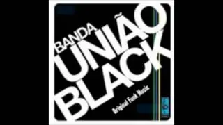 Banda Uni&atilde;o Black - Africa Hot Band