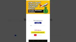 How to Find the Cheapest Flights? | Flight Booking Hacks 2025 | Save Money on Every Trip!