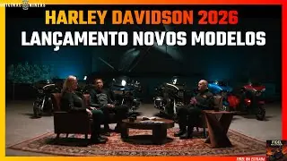 URGENTE: Todos os Lançamentos Harley-Davidson 2026 (Resumo Oficial)
