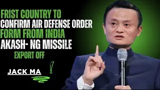 How India Beat the Odds with Akash-NG&rsquo;s First Global Missile Deal JACK MA
