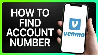How To Find Venmo Account Number 2025! (Full Tutorial)