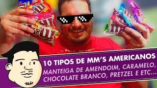 PROVANDO 10 SABORES DE MM'S AMERICANOS
