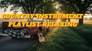 Country Campfire Guitar &ndash; Cozy Folk Instrumental Playlist