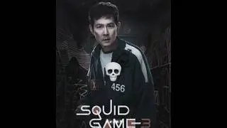Squid Game Season 3 Posters 🔥💀  #edit #squidgame